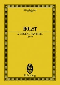 Holst: A Choral Fantasia Opus 51 (Study Score) published by Eulenburg
